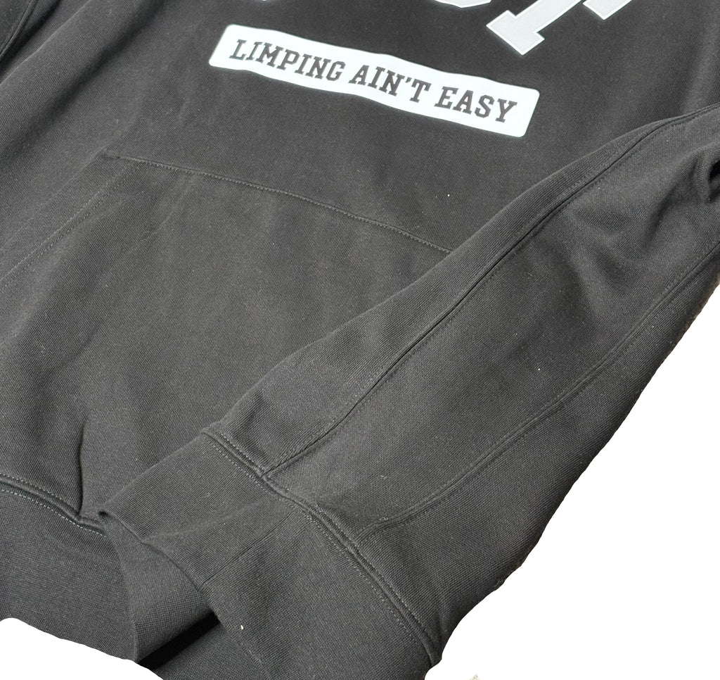 LIMPING AIN'T EASY HOODIE